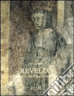 Revello. La cappella dei Marchesi di Saluzzo libro