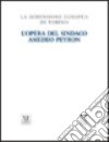 L'opera del sindaco Peyron. La dimensione europea a Torino libro