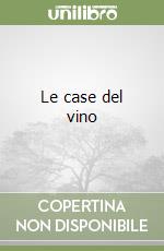 Le case del vino (1) libro