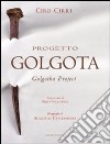 Progetto Golgota libro