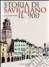 Storia di Savigliano. Il '900 libro