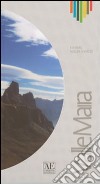 Valle Maira. Ein berg voller schatze libro