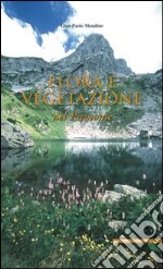 Flora e vegetazione del Piemonte. Ediz. illustrata libro