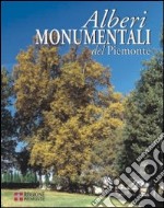 Alberi monumentali del Piemonte libro