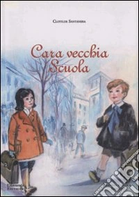 Cara vecchia scuola libro