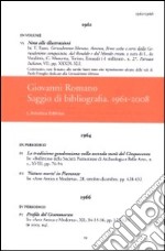 Giovanni Romano. Saggio di una bibbliografia (1961-2008) libro