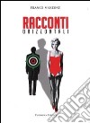 Racconti orizzontali libro di Manzone Franco