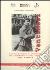 Ventimesi 1943-1945. La guerra partigiana di Liberazione tra l'Infernotto e la Val Luserna. Luoghi e memorie libro