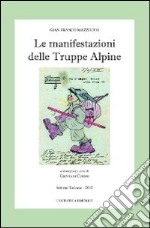 Le manifestazioni delle truppe alpine libro