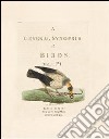 A General synopsis of birds. Ediz. illustrata libro