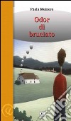 Odor di bruciato libro di Meinero Paolo