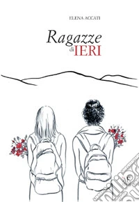 Ragazze di ieri