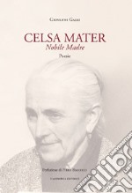 Celsa mater. Nobile madre libro