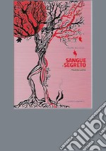 Sangue e segreto. Mistero uomo libro