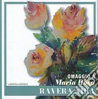 Omaggio a Maria Rosa Ravera Aira