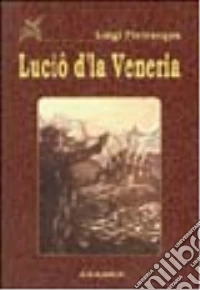 Lucio d'la Veneria libro