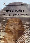 Deir el Medina. Amenhotep I e gli artisti del faraone libro