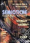 Semiotiche. Vol. 1: Hjelmslev, Greimas. Paesaggio, soggetto, mondo sensibile libro