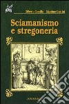 Sciamanismo e stregoneria libro