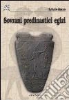 Sovrani predinastici egizi libro