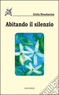 Abitando il silenzio