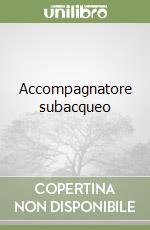 Accompagnatore subacqueo