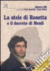 La Stele di Rosetta e il decreto di Menfi libro
