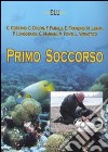 Primo soccorso libro