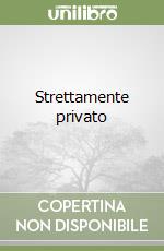 Strettamente privato