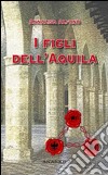 I figli dell'Aquila libro