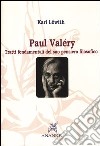 Paul Valéry. Tratti fondamentali del suo pensiero filosofico libro