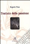 Trattato della passione libro