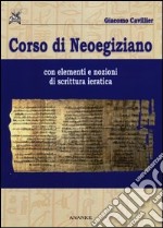 Corso di neoegiziano. Con elementi e nozioni di scrittura ieratica libro