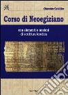 Corso di neoegiziano. Con elementi e nozioni di scrittura ieratica libro