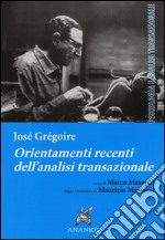 Orientamenti recenti dell'analisi transazionale libro