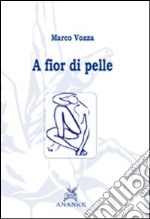 A fior di pelle libro