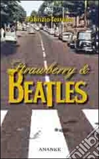 Strawberry & Beatles libro