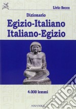 Dizionario egizio-italiano italiano-egizio libro