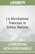 La Rivoluzione francese in Enrico Barone libro