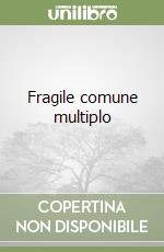 Fragile comune multiplo libro