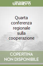 Quarta conferenza regionale sulla cooperazione libro