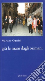 Giù le mani dagli osimani libro