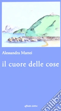 Il cuore delle cose