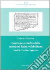 Gestione e studio delle iscrizioni latine volubilitane. Volubilis database epigrafico libro