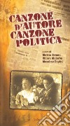 Canzone d'autore canzone politica libro