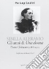 Sibilla Aleramo. Gli anni di «una donna». Porto Civitanova 1888-1902 libro di Cavalieri P. Luigi