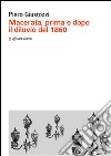 Macerata, prima e dopo il diluvio del 1860 libro