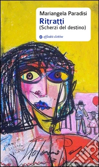 Ritratti (scherzi del destino) libro