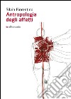 Antropologia degli affetti libro