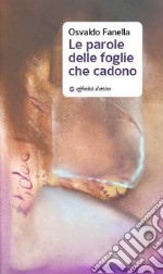 Le parole delle foglie che cadono libro